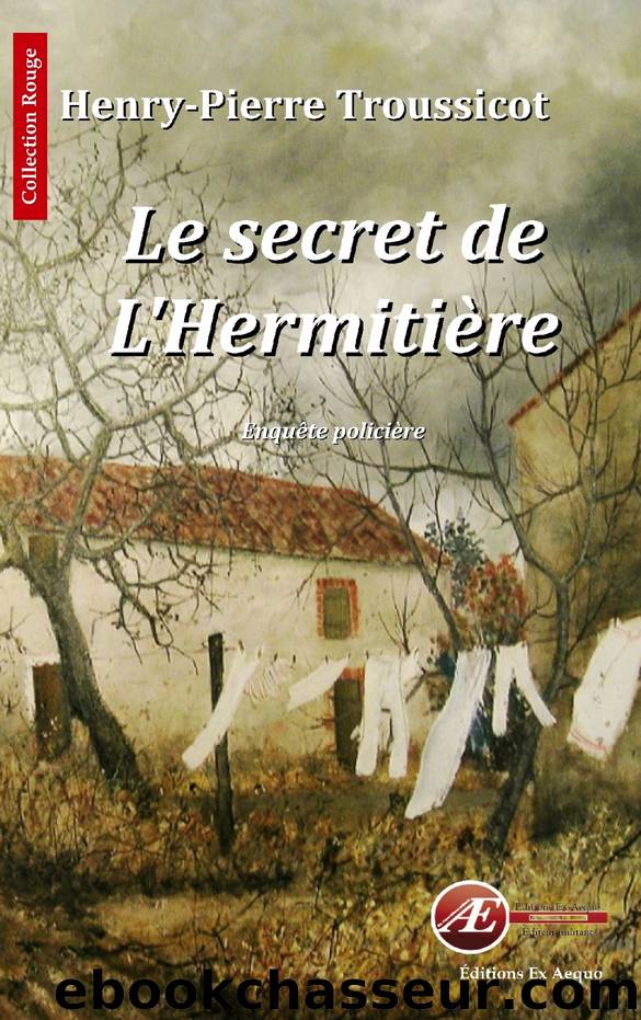 Le secret de l'HermitiÃ¨re by Henry-Pierre Troussicot