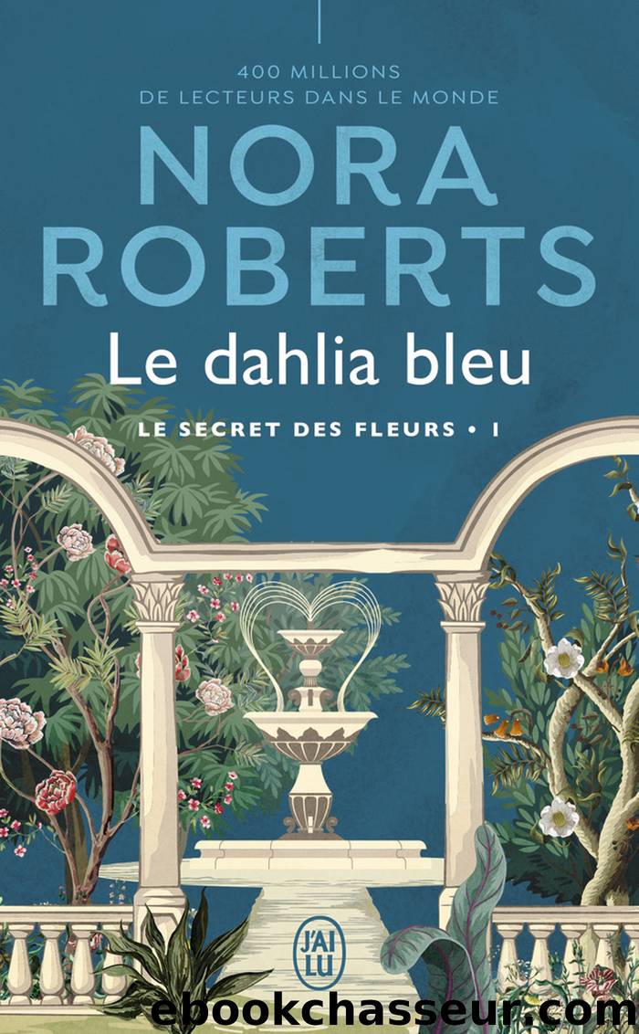Le secret des fleurs (Tome 1)--Le dahlia bleu by Sophie  Pertus