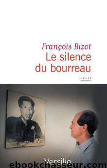 Le silence du bourreau by François Bizot