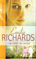 Le voile du passÃ© by Emilie Richards