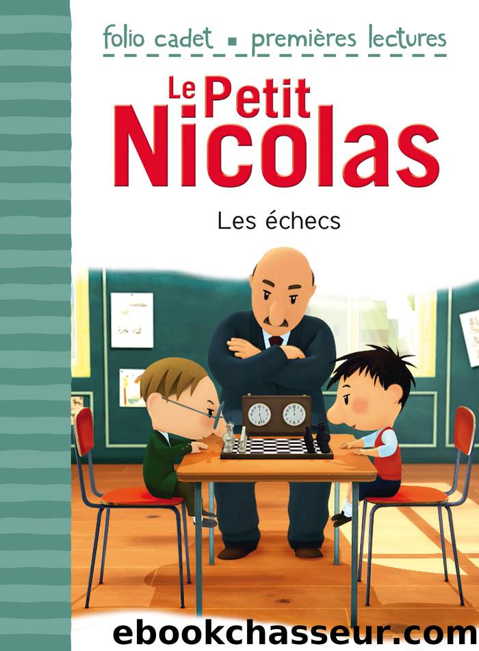 Les Ã©checs by Emmanuelle Kecir-Lepetit & René Goscinny & Jean-Jacques Sempé