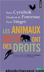 Les Animaux aussi ont des droits by Cyrulnik Boris