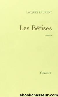 Les BÃªtises by Jacques Laurent