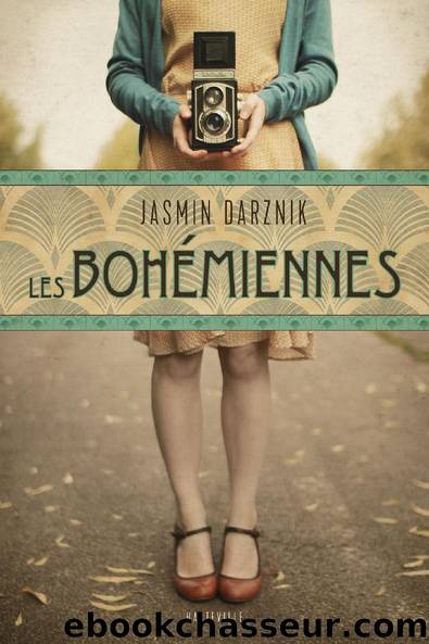 Les BohÃ©miennes by Jasmin Darznik