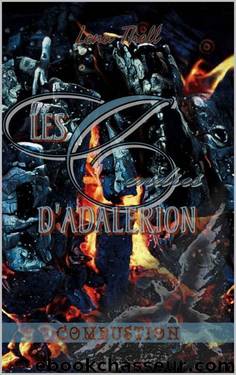 Les Cendres d'AdalÃ©rion: Combustion (French Edition) by Lena Thell