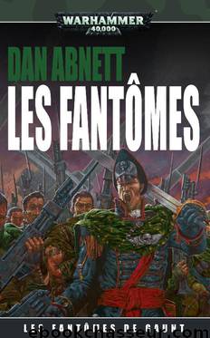 Les Fantômes by Dan Abnett