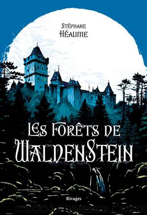 Les ForÃªts de Waldenstein by Stéphane Héaume