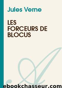 Les Forceurs de Blocus by Jules Verne