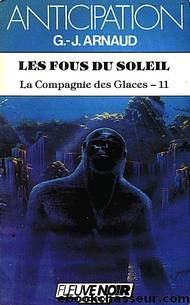 Les Fous du soleil by G.J. Arnaud