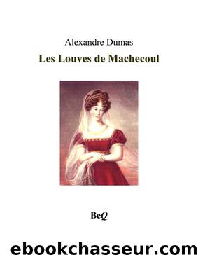 Les Louves de Machecoul 1 by Alexandre Dumas