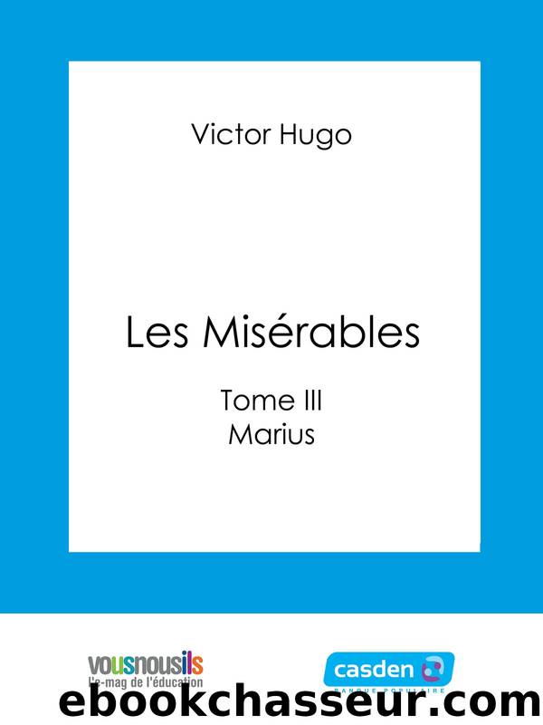 Les MisÃ©rables - Tome II - Marius by Victor Hugo