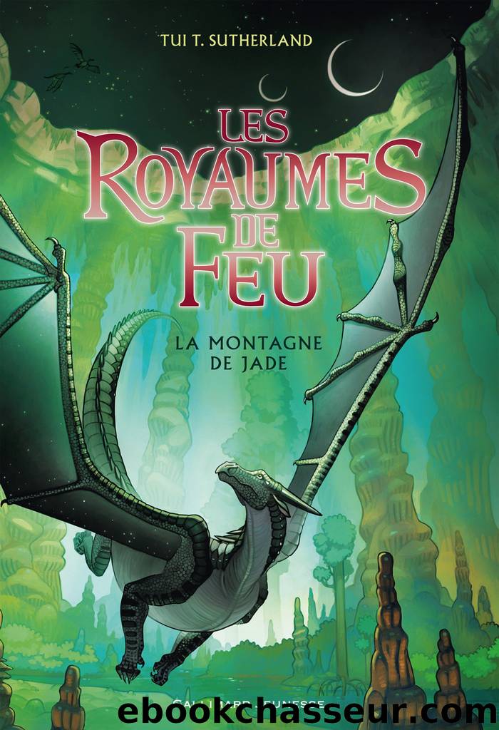 Les Royaumes de Feu - 06 - La montagne de Jade by Sutherland Tui T