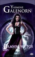 Les Soeurs de la Lune T04 - Dragon wytch by Yasmine Galenorn