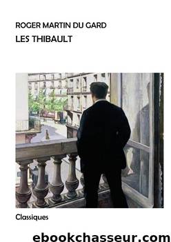 Les Thibault by Roger Martin du Gard