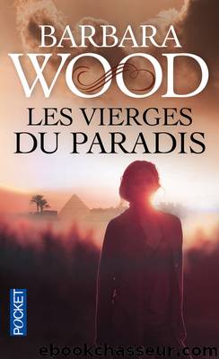 Les Vierges du Paradis by Barbara Wood