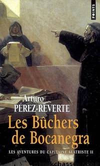 Les bûchers de Bocanegra by Arturo Pérez-Reverte