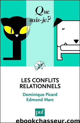 Les conflits relationnels by Dominique Picard