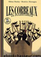 Les corbeaux de Pearblossom by Aldous Huxley