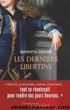 Les derniers Libertins - Benedetta by Histoire