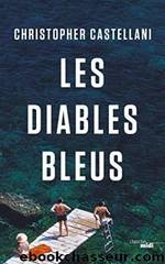 Les diables bleus by Christopher Castellani