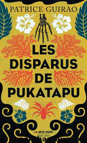 Les disparus de Pukatapu by Patrice Guirao