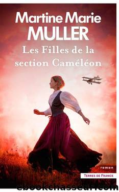 Les filles de la section CamÃ©lÃ©on by Muller Martine Marie