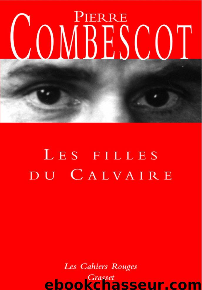 Les filles du Calvaire by Pierre Combescot