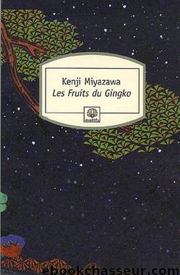 Les fruits du gingko by Miyazawa Kenji