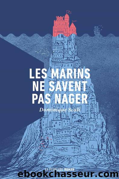 Les marins ne savent pas nager by Dominique Scali