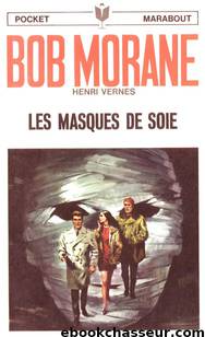 Les masques de soie by Henri Vernes