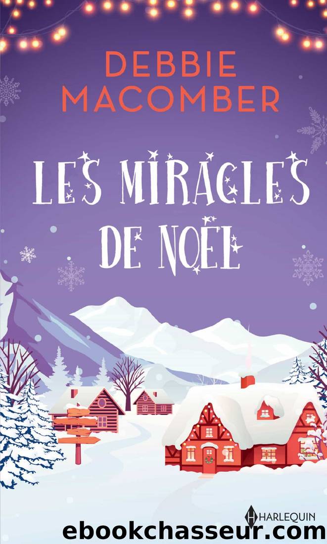 Les miracles de NoÃ«l by Debbie Macomber