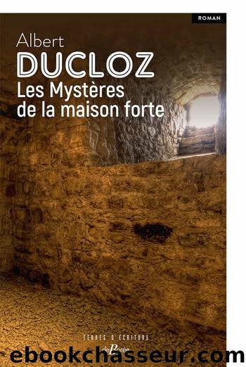 Les mystÃ¨res de la maison forte by Albert Ducloz & Albert Ducloz