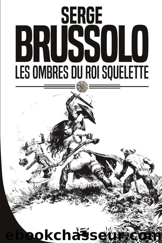 Les ombres du Roi Squelette by Serge Brussolo