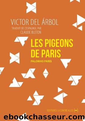 Les pigeons de Paris (nouvelle) by Arbol Victor Del