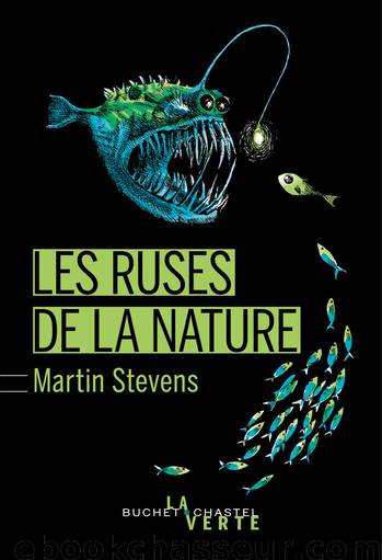 Les ruses de la nature by Martin Stevens