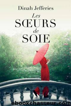 Les sÅurs de soie by Dinah Jefferies