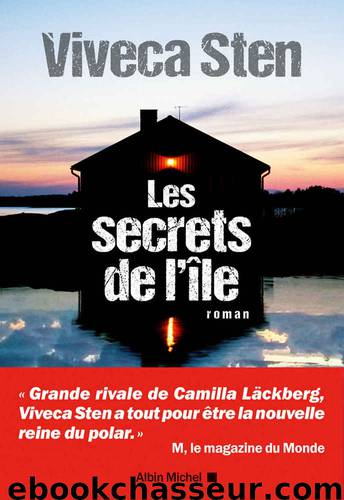 Les secrets de l'île (Albin Michel, 5 mai) by Sten Viveca