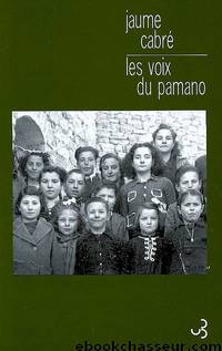 Les voix du Pamano by Jaumé Cabré