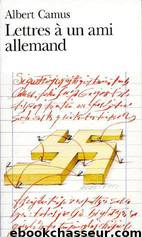 Lettres à un ami allemand by Albert Camus