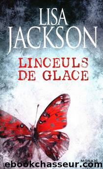 Linceuls de glace by Lisa Jackson