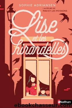 Lise et les hirondelles by Sophie Adriansen