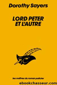 Lord Peter et l'autre by Dorothy Sayers