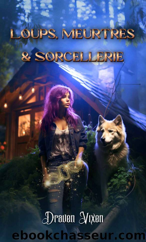 Loups, Meurtres & Sorcellerie (French Edition) by Draven VIXEN