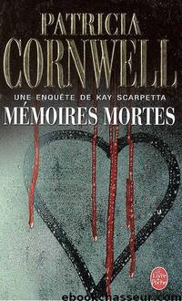 Mémoires mortes by Cornwell Patricia