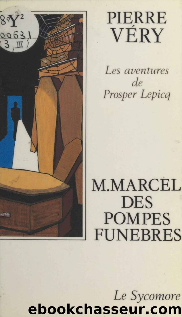 M. Marcel des pompes funÃ¨bres by Pierre Véry