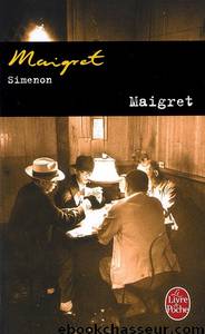 Maigret by Simenon Georges