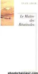 Maitre Des Beatitudes by Yvan Amar