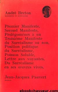 Manifestes du Surréalisme by André Breton