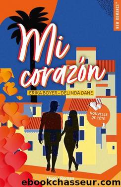 Mi Corazon (French Edition) by Erika Boyer & Delinda Dane