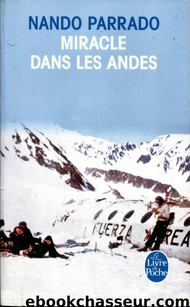 Miracle dans les Andes by Parrado Nando & Rause Vince